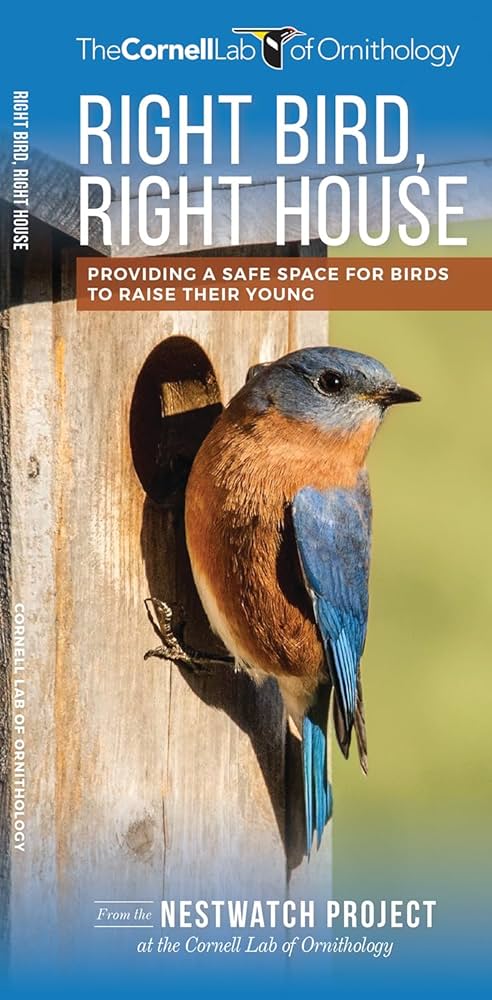 Cornell Lab of Ornithology: Right Bird, Right House (Foldout Guide)