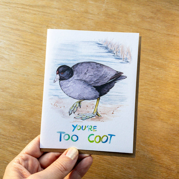 Too Coot American Coot Greeting Card 100% Recycled Paper: Packaging free